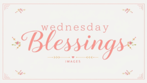 Wednesday Blessings Images