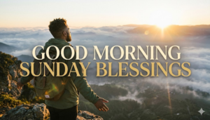 inspirational good morning sunday blessings