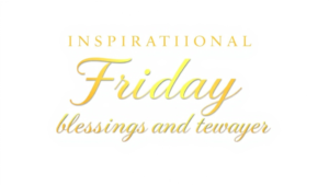 inspirational friday blessings and prayers