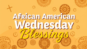 african american wednesday blessings