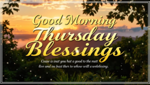 good morning thursday blessings images and quotes