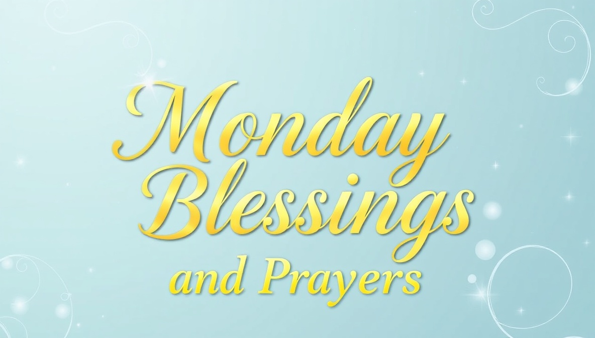 monday blessings and prayers